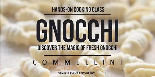 Hands-on Cooking Class: Gnocchi