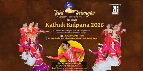 Kathak Kalpana 2026 -- By Taal Tarangini A School of Performing Arts (Pune)