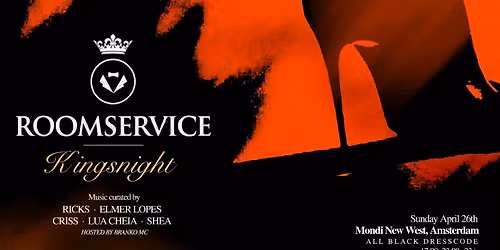 ROOMSERVICE "KINGSNIGHT" AMSTERDAM