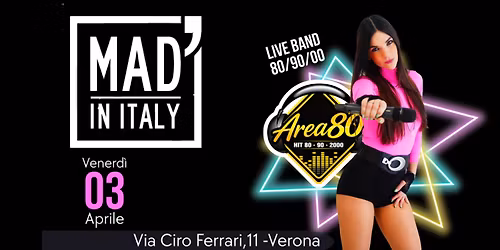 Area80 live @ MAD' IN ITALY (VR)