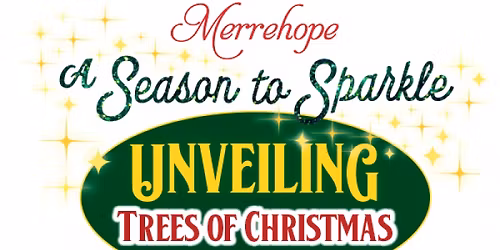 Trees of Christmas A Season to Sparkle Unveiling at Merrehope
