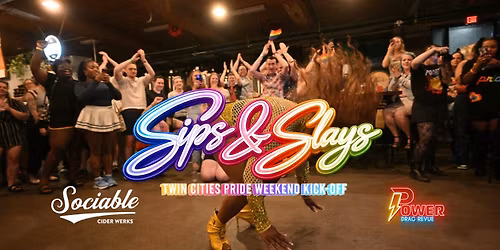 Sips & Slays: Pride Show | Sociable Cider Werks