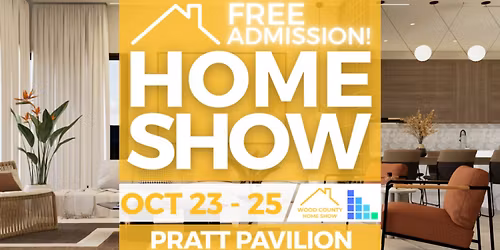 FREE Wood County Home Show, October 2026