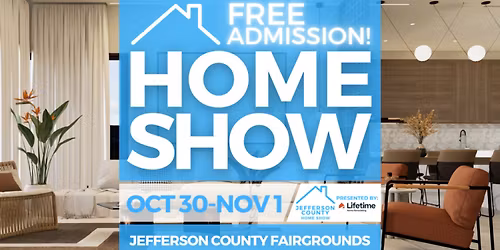 FREE Jefferson County Home Show, October 2026