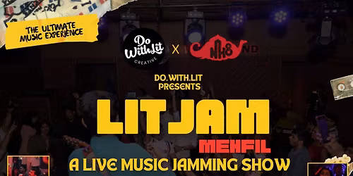 LITJAM Mehfil: A Live Music Jamming Show