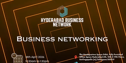 HYDERABAD BUSINESS NETWORK | BUSINESS NETWORKING 2026