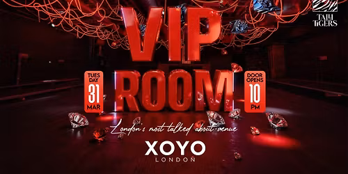 VIP ROOM XOYO - Bollywood x Desi Night