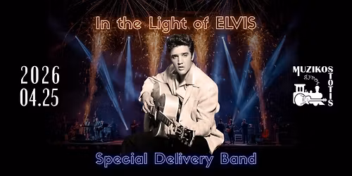 "In the Light of Elvis" - Special Delivery Band