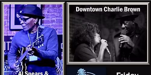 Al Spears & The Hurricane Project and Downtown Charlie Brown - Concert