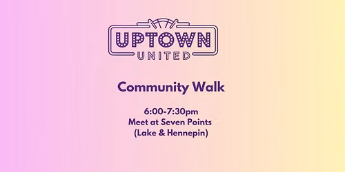 Uptown United Community Walk