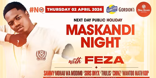 MASKANDI NIGHT WITH FEZA