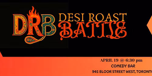 DESI ROAST BATTLE