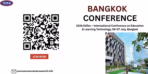 2026 EdTec \u2013 International Conference on Education & Learning Technology, 06-07 July, Bangkok