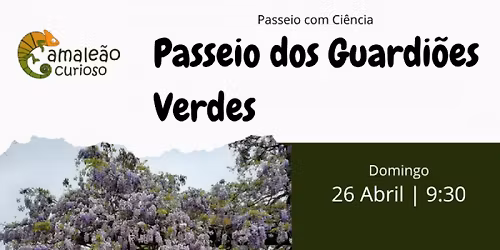 Passeio dos Guardi\u00f5es Verdes