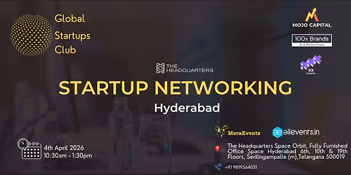 GLOBAL STARTUPS CLUB l STARTUP NETWORKING Hyderabad 2026