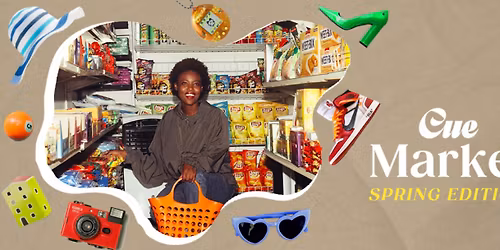 Cue Market - Spring Edition