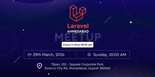 Laravel Ahmedabad Meetup - March 2026