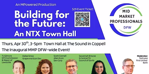Building for the Future:  An NTX Town Hall by Mid Market Professionals DFW