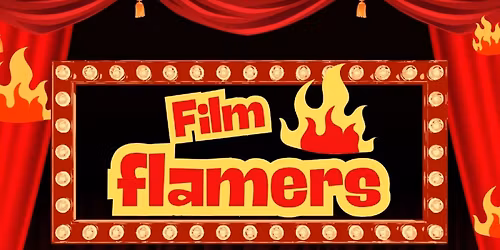 The Film Flamers (Comics Roasting Movies)