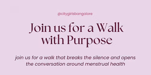 Menstruation Themed Walk