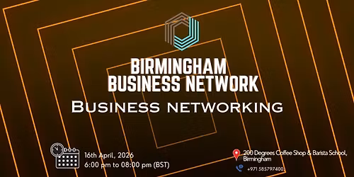 BUSINESS NETWORKING Birmingham 2026