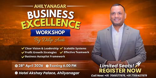 Business Excellence Workshop By Dilip Auti - Ahilyanagar (Ahmednagar)