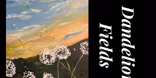 Beyond the Spectrum Art Program - Dandelion Fields Acrylic