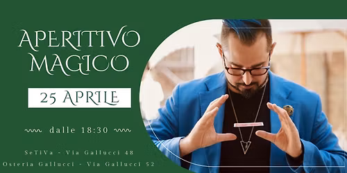 Aperitivo Magico a Modena