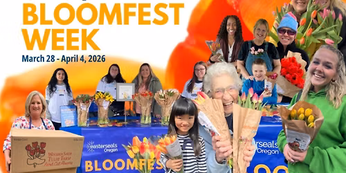 Easterseals Oregon's BLOOMFEST