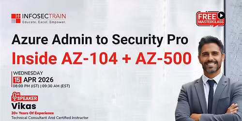 Free Masterclass on Azure Admin to Security Pro: Inside AZ-104 + AZ-500