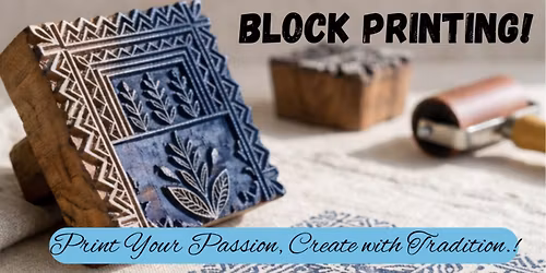 Block printing workshop!