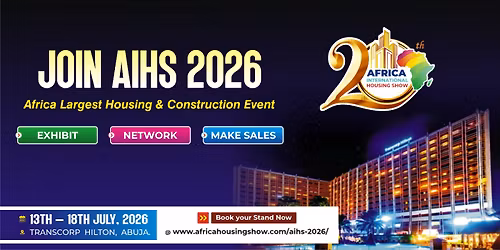 AIHS @20 \u2013 Africa\u2019s Largest Housing & Construction Show