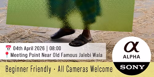 Sony Alpha India #FarakPadtaHai Street Photowalk: Master Your Vision with Nimit Nigam