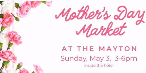 Mother's Day at The Mayton