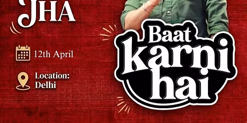 Baat Karni Hai by Abhash Jha