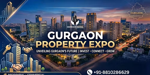 Gurgaon Property Expo April | Get Free Tickets Before Sold Out