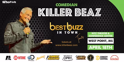 Comedian & \u201cMoonshiner\u201d Killer Beaz Coming to West Point, Mississippi- Best Buzz in Town!