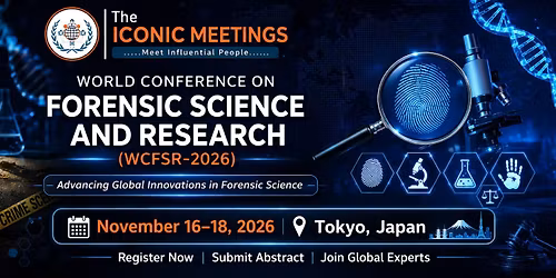 World Conference on Forensic Science and Research