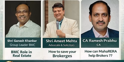 Real Estate Brokers Meet :: Brokerges - MahaRERA - BMC