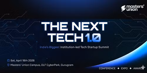 The Next Tech | Masters' Union Tech and AI Summit