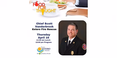 Food for Thought Luncheon featuring Estero Fire Rescue Chief Vanderbrook