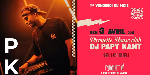 Pirouette House Club Papy Kant