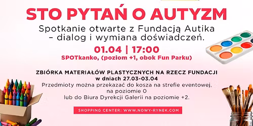 \u201eSto pyta\u0144 o autyzm\u201d - rozmowa bez barier w SPOTkanku   