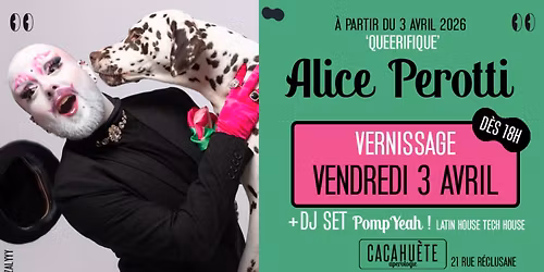DJ SET Pompyeah + Vernissage expo 'Queerifique' Alice Perotti