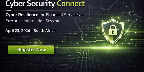 Cyber Security Connect \u2013 South Africa in Partnership with Cohesity