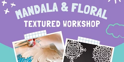 Mandala & Floral Textured Workshop