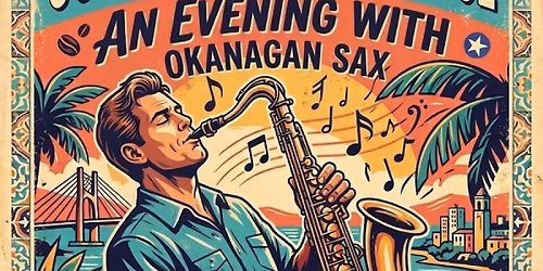 Okanagan Sax - Live Show at Soul De Cuba