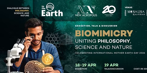 Biomimicry - Uniting Philosophy, Science and Nature (Exhibition, Talk & Discussion)