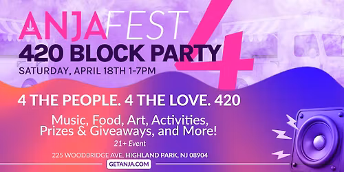 ANJA Fest 4: Block Party
