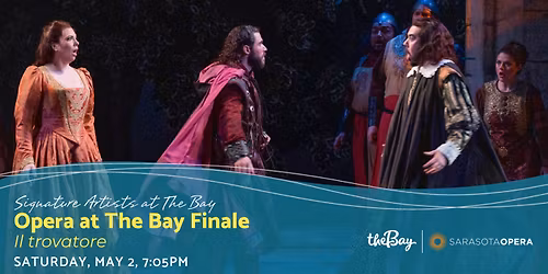Opera at The Bay 2026: Il trovatore